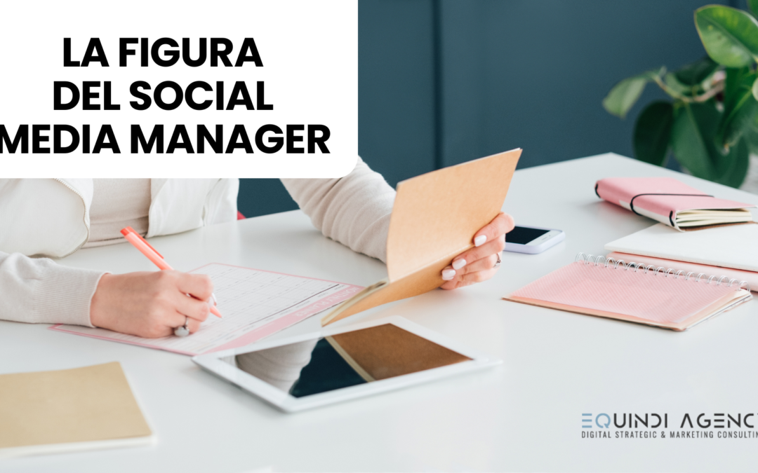 La figura del Social Media Manager